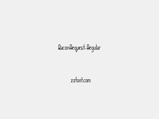 BaconRequest-Regular