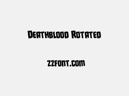 Deathblood Rotated