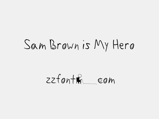 Sam Brown is My Hero