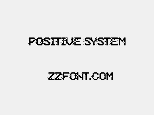 Positive System
