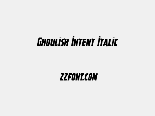 Ghoulish Intent Italic
