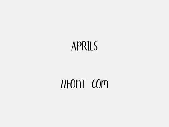 Aprils