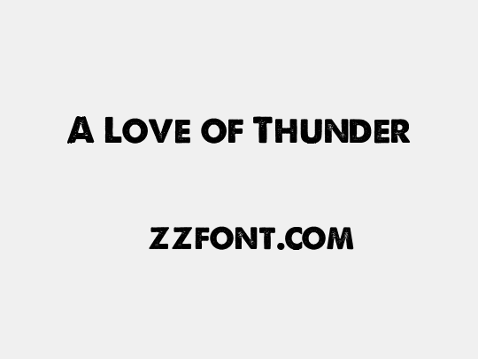 A Love of Thunder