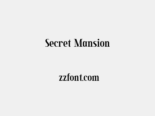 Secret Mansion