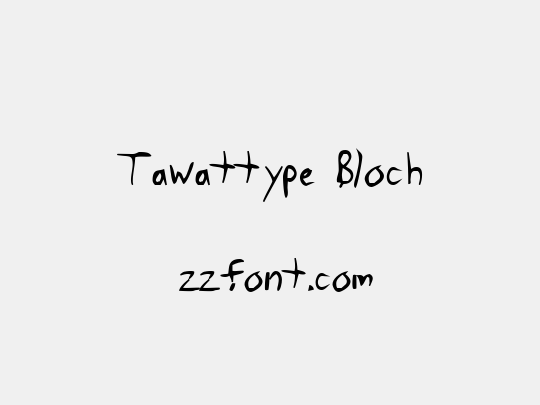 Tawattype Bloch