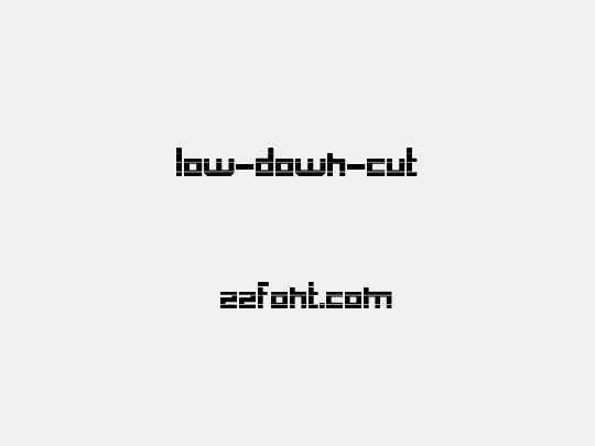 low-down-cut