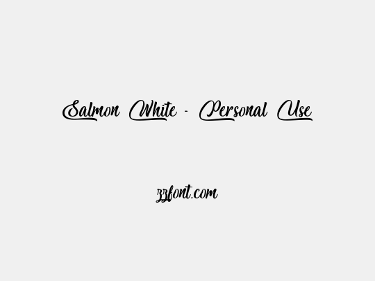 Salmon White - Personal Use