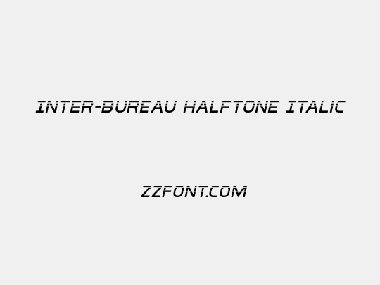 Inter-Bureau Halftone Italic