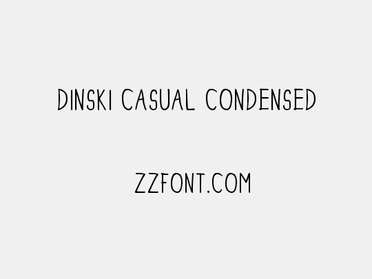 DINSKI CASUAL CONDENSED