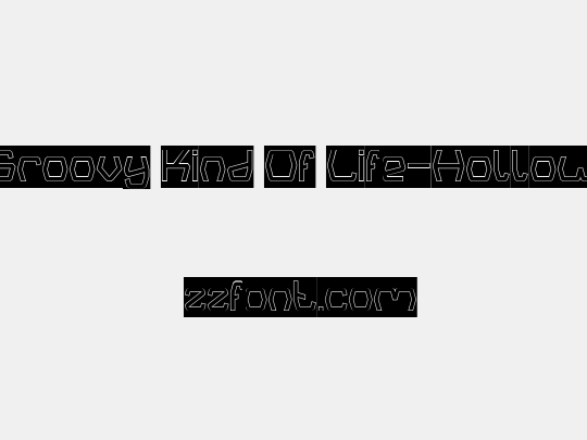 Groovy Kind Of Life-Hollow