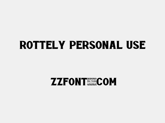 Rottely Personal Use