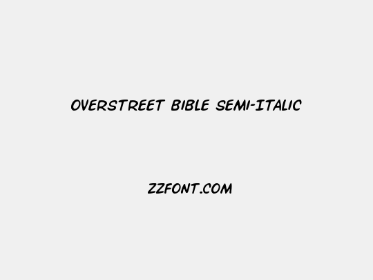 Overstreet Bible Semi-Italic