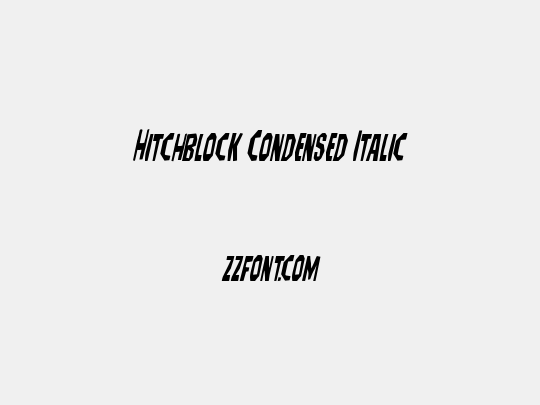 Hitchblock Condensed Italic