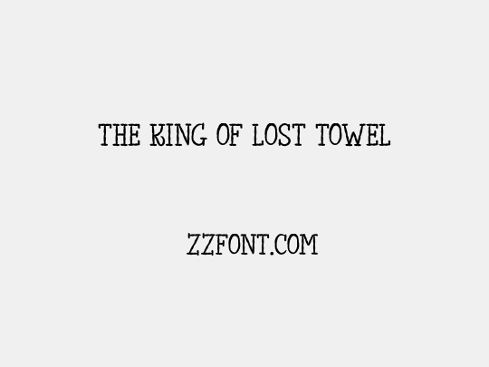 The King of Lost Towel