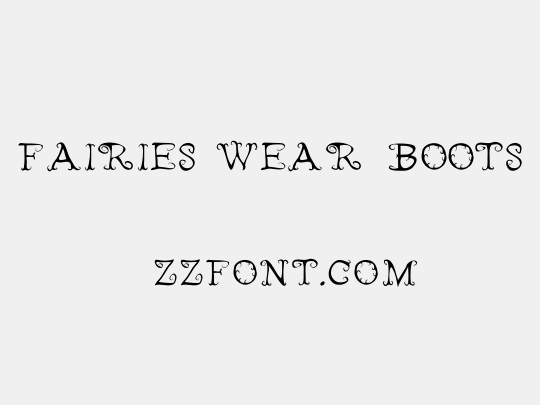 Fairies Wear Boots