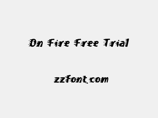 On Fire Free Trial