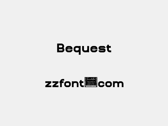 Bequest