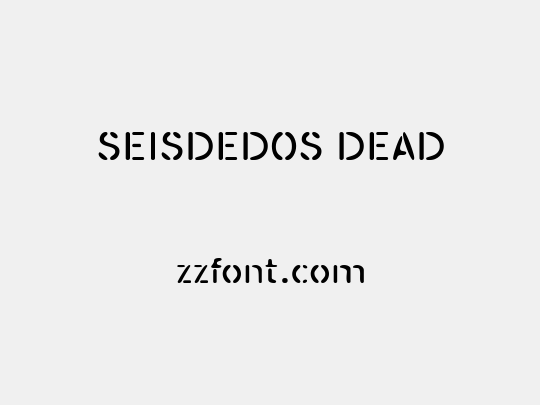 SEISDEDOS DEAD