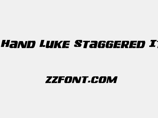 Left Hand Luke Staggered Italic