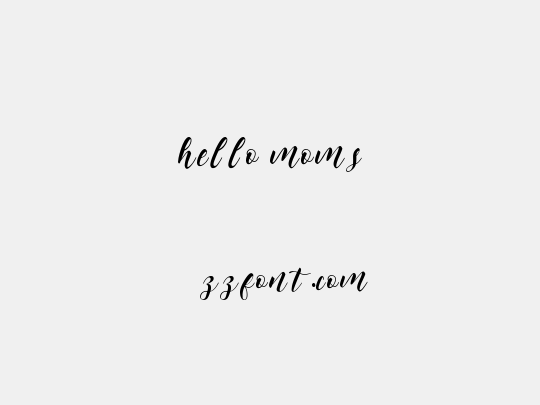hello moms
