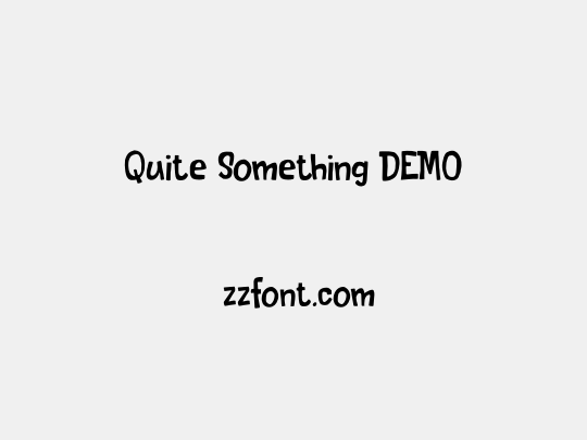 Quite Something DEMO