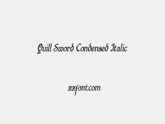 Quill Sword Condensed Italic