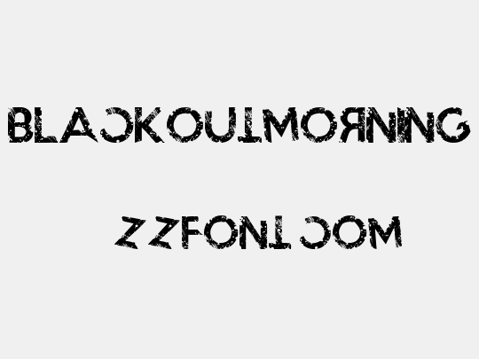 BlackoutMorning