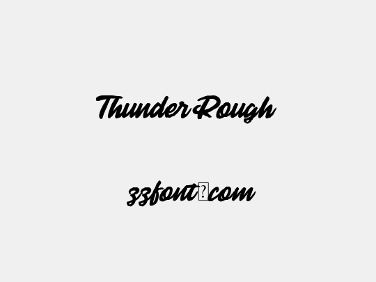 Thunder Rough