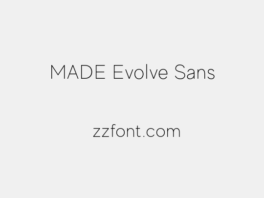 MADE Evolve Sans
