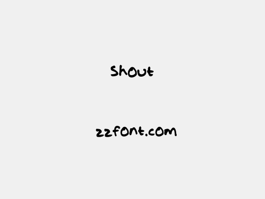 Shout