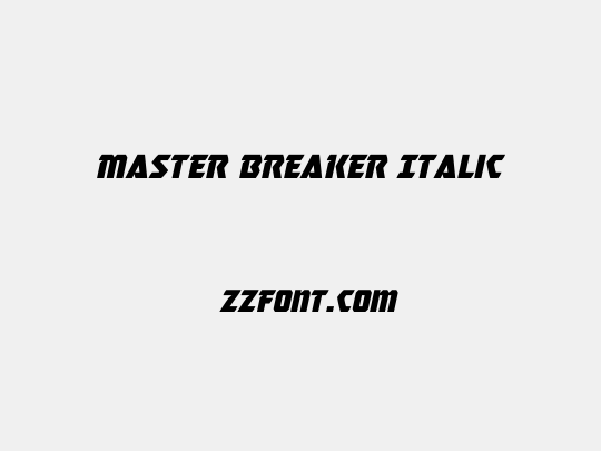 Master Breaker Italic