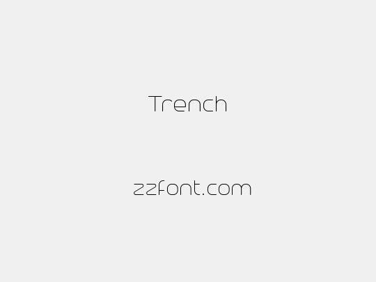 Trench