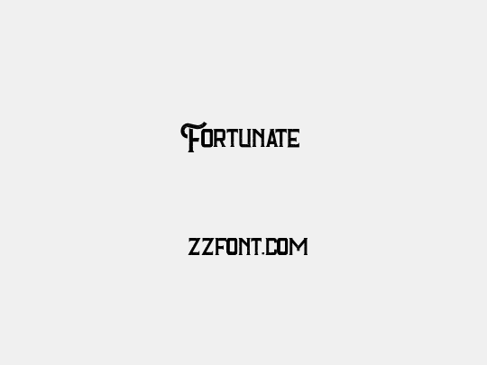 Fortunate