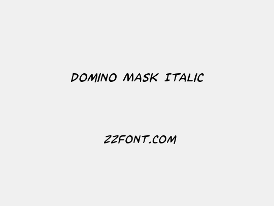 Domino Mask Italic