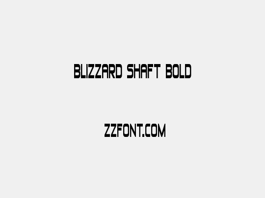 Blizzard Shaft Bold