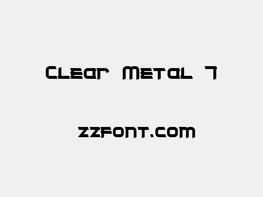 Clear Metal 7