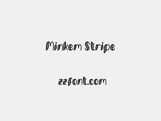 Minkem Stripe