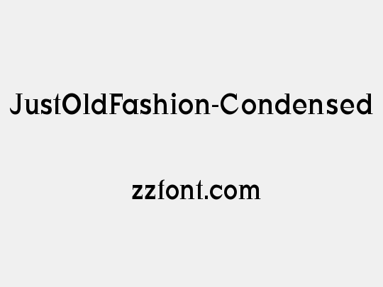 JustOldFashion-Condensed