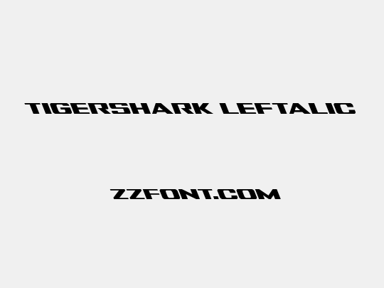 Tigershark Leftalic