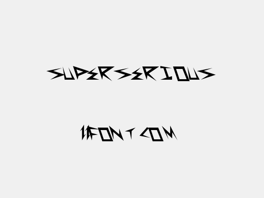 SuperSerious