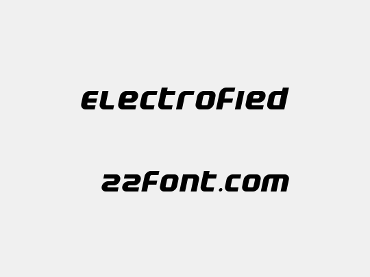 Electrofied
