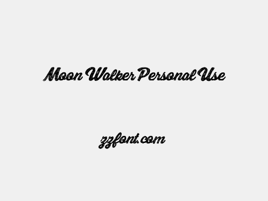 Moon Walker Personal Use