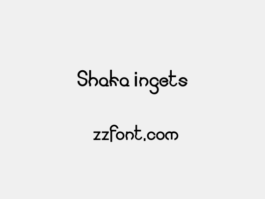Shaka ingets