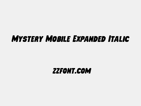 Mystery Mobile Expanded Italic