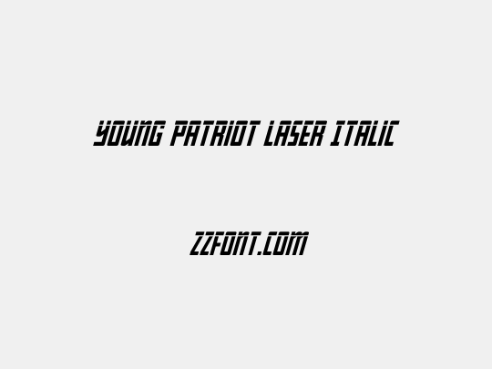 Young Patriot Laser Italic