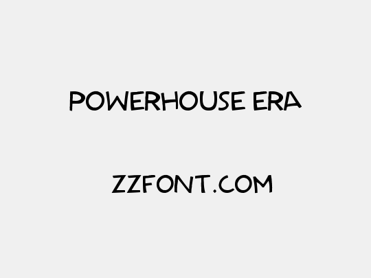 Powerhouse Era