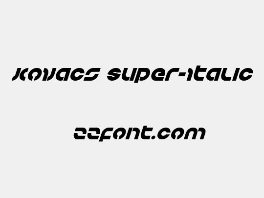 Kovacs Super-Italic