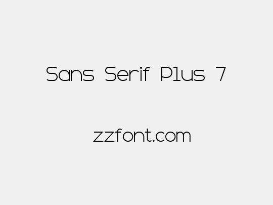 Sans Serif Plus 7