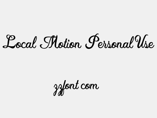 Local Motion Personal Use