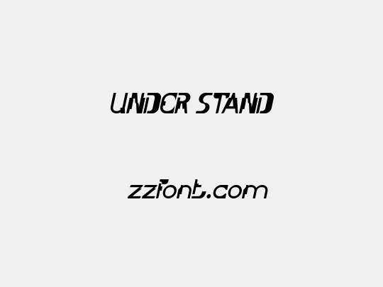 UNDER STAND